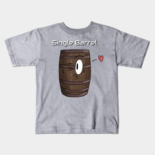 Single Barrel Love Kids T-Shirt